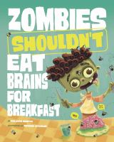 Zombies_shouldn_t_eat_brains_for_breakfast