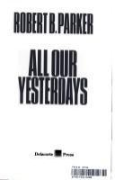All_our_yesterdays